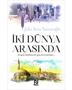 İki Dünya Arasında