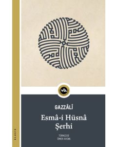 Esmâ-i Hüsnâ Şerhi