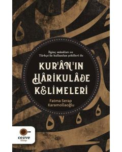 Kur’an’ın Harikulade Kelimeleri