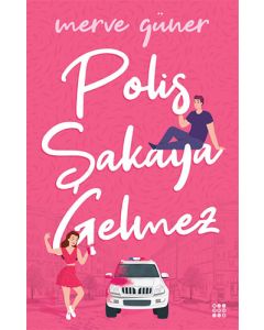 Polis Şakaya Gelmez