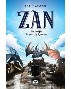 Zan - Bir Arifin Fantastik Romanı