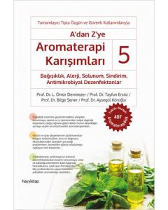 A’dan Z’ye Aromaterapi Karışımları - 5
