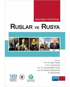 Geçmişten Günümüze Ruslar ve Rusya