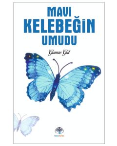 Mavi Kelebeğin Umudu