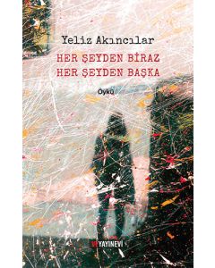 Her Şeyden Biraz Her Şeyden Başka