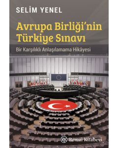 Avrupa Birliği’nin Türkiye Sınavı