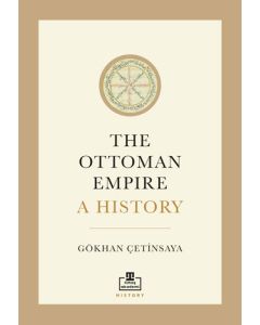 The Ottoman Empire: A History (İngilizce)