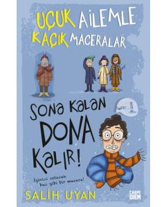 Uçuk Ailemle Kaçık Maceralar 5 - Sona Kalan Dona Kalır!