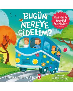 Bugün Nereye Gidelim?