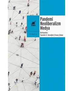 Pandemi Neoliberalizm Medya