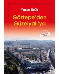 Göztepe'den Güzelyalı'ya