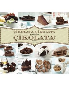 Çikolata, Çikolata & Daha Fazla Çikolata!