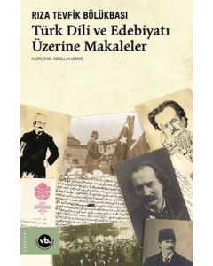 Türk Dili ve Edebiyatı Üzerine Makaleler