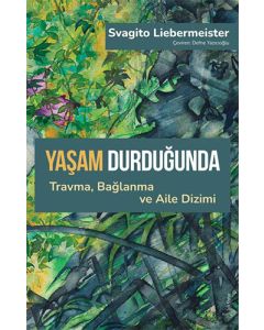 Yaşam Durduğunda