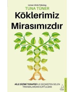 Köklerimiz Mirasımızdır
