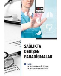 Sağlıkta Değişen Paradigmalar