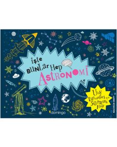 İşte Bunlar Hep Astronomi