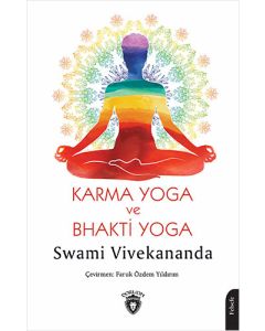 Karma Yoga ve Bhakti Yoga