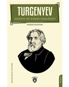 Turgenyev Hayatı ve Edebi Faaliyeti 