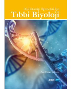 Diş Hekimliği Öğrencileri İçin Tıbbi Biyolojik
