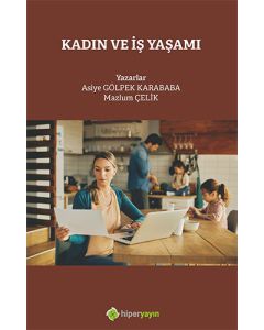Kadın ve İş Yaşamı