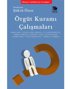 Örgüt Kuramı Çalışmaları