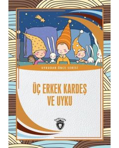 Üç Erkek Kardeş Ve Uyku