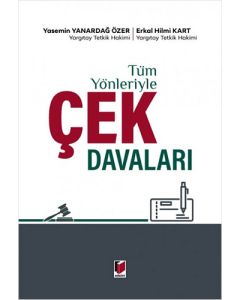 Tüm Yönleriyle Çek Davaları (Ciltli)