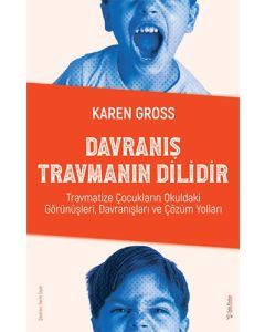 Davranış Travmanın Dilidir