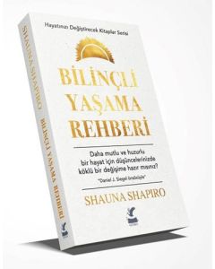 Bilinçli Yaşama Rehberi