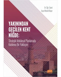 Yakınından Geçilen Kent Niğde