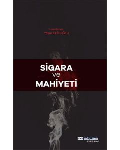 Sigara ve Mahiyeti