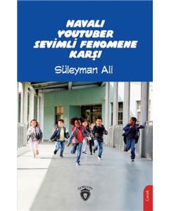 Havalı Youtuber Sevimli Fenomene Karşı