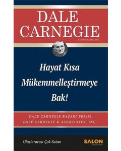 Hayat Kısa Mükemmelleştirmeye Bak!