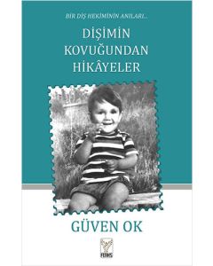 Dişimin Kovuğundan Hikayeler