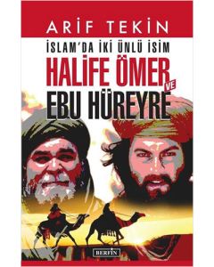 İslam'da İki Ünlü İsim: Halife Ömer ve Ebu Hüreyre