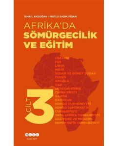 Afrika'da Sömürgecilik ve Eğitim - Cilt 3