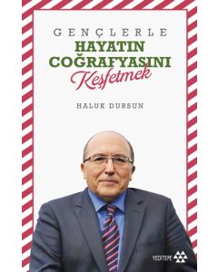 Gençlerle Hayatın Coğrafyasını Keşfetmek