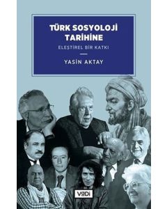 Türk Sosyoloji Tarihine Eleştirel Bir Katkı