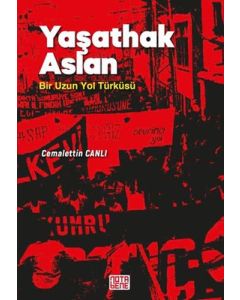 Yaşathak Aslan - Bir Uzun Yol Türküsü