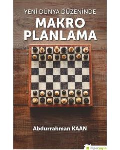 Yeni Dünya Düzeninde Makro Planlama