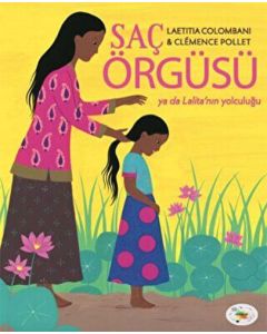 Saç Örgüsü ya da Lalita'nın Yolculuğu (Ciltli)