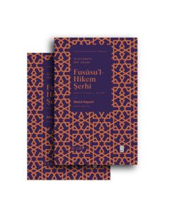 Fusûsi’l-Hikem Şerhi