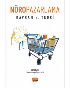 Nöropazarlama - Kavram ve Teori