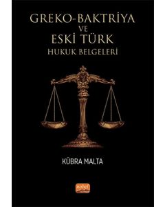 Greko-Baktriya ve Eski Türk Hukuk Belgeleri
