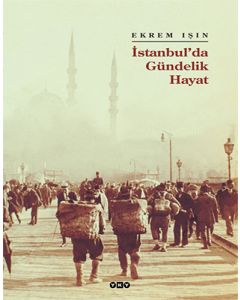 İstanbul’da Gündelik Hayat