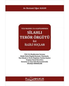 Silahlı Terör Örgütü İle İlgili Suçlar