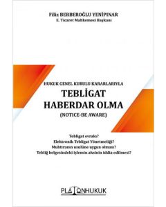Tebligat Haberdar Olma (Notice-Be Aware) 