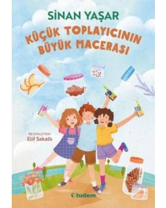 Küçük Toplayıcının Büyük Macerası