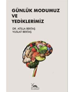Günlük Modumuz ve Yediklerimiz
